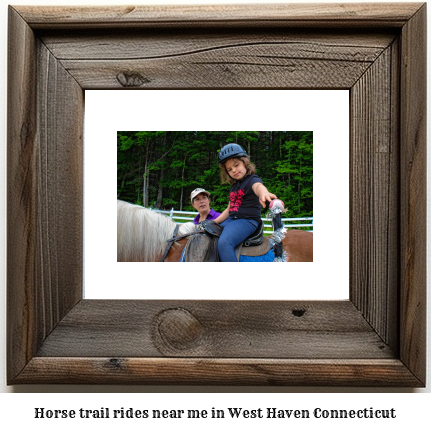 horse trail rides near me in West Haven, Connecticut